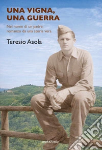 Una vigna, una guerra libro