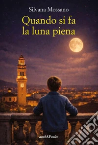Quando si fa la luna piena