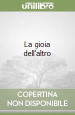 La gioia dell'altro libro