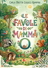 Le favole di Mamma O. libro