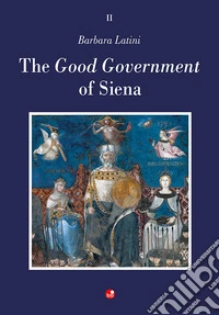 The Good Government of Siena