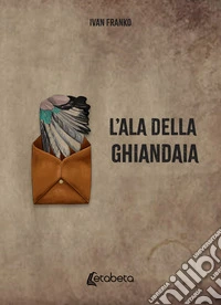 L'ala della ghiandaia libro