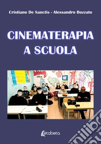 Cinematerapia a scuola libro
