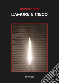 L'amore è cieco