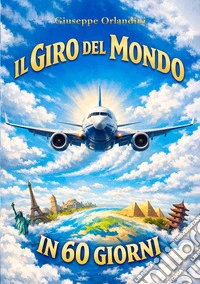 Il giro del mondo in 60 giorni