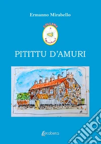 Pitittu d'amuri libro