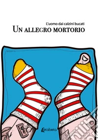 Un allegro mortorio libro