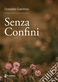 Senza confini libro
