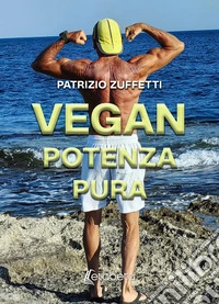Vegan potenza pura libro