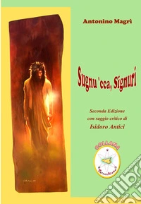 Sugnu 'cca, Signuri libro