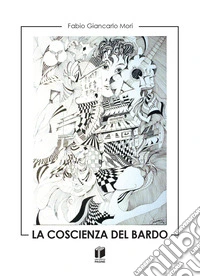 La coscienza del bardo. Vol. 2 libro