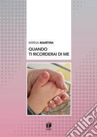Quando ti ricorderai di me libro