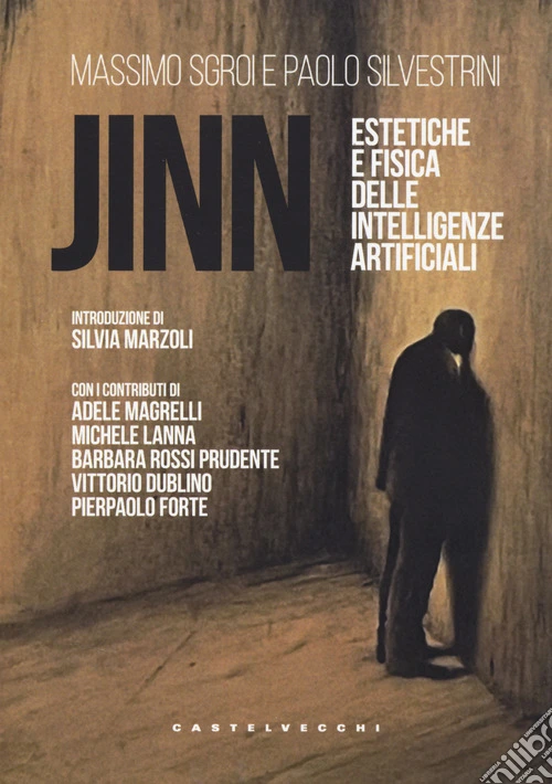 Jinn. Estetiche e fisica delle intelligenze artificiali