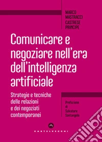 Comunicare e negoziare nell'era dell'intelligenza artificiale