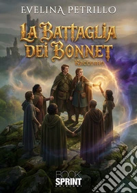 La battaglia dei Bonnet libro