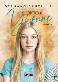 Il segreto di Yvonne libro