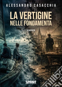 La vertigine nelle fondamenta libro