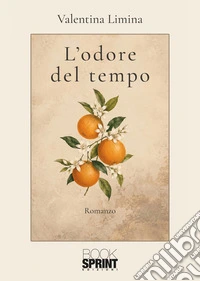 L'odore del tempo libro