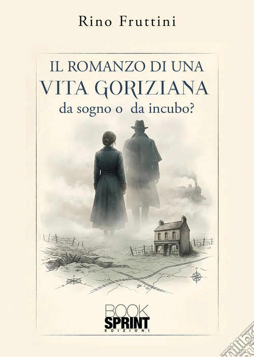 Il romanzo di una vita goriziana