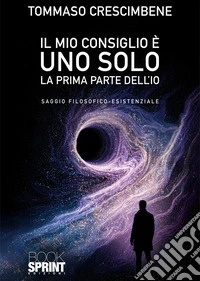 Il mio consiglio è uno solo libro