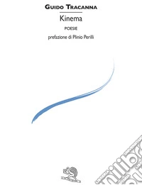Kinema. Poesie libro