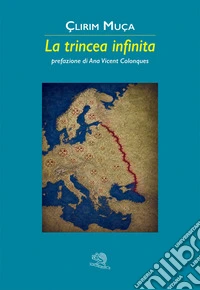 La trincea infinita libro