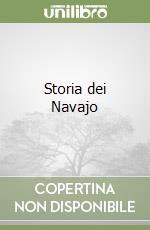 Storia dei Navajo libro