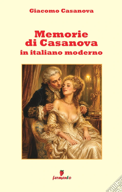 Memorie di Casanova in italiano moderno