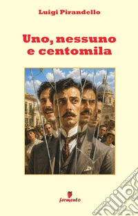 Uno, nessuno e centomila in italiano moderno libro