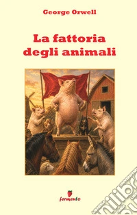 La fattoria degli animali in italiano moderno libro