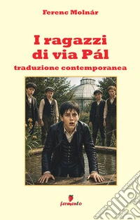 I ragazzi di via Pál libro