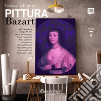 Collana di pittura Bazart. Nuova ediz.. Vol. 7 libro