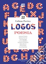 Logos. Collana poetica. Vol. 22 libro