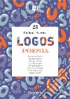 Logos. Collana poetica. Vol. 23 libro
