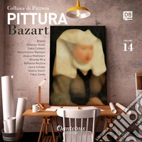 Collana di pittura Bazart. Ediz. illustrata. Vol. 14 libro