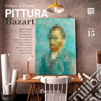 Collana di pittura Bazart. Vol. 15 libro