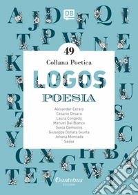 Logos. Collana poetica. Vol. 49 libro