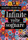 Infinite volte sognare libro