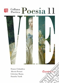 Vie. Collana poetica. Vol. 11 libro