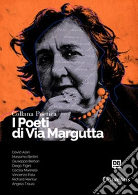 I poeti di Via Margutta. Collana poetica. Vol. 1 libro