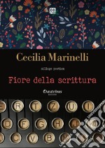 Fiore della scrittura libro