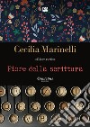 Fiore della scrittura libro di Marinelli Cecilia