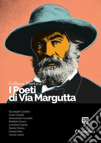 I poeti di Via Margutta. Collana poetica. Vol. 5 libro