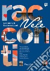 Vele. Collana di racconti e favole. Vol. 10 libro