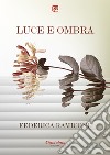 Luce e ombra libro