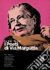 I poeti di Via Margutta. Collana poetica. Vol. 16 libro