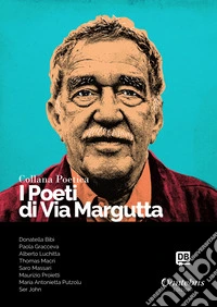 I poeti di Via Margutta. Collana poetica. Vol. 22 libro