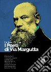 I poeti di Via Margutta. Collana poetica. Vol. 23 libro