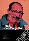 I poeti di Via Margutta. Collana poetica. Vol. 24 libro