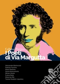 I poeti di Via Margutta. Collana poetica. Vol. 32 libro